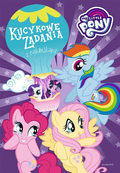 MY LITTLE PONY. KUCYKOWE ZADANIA Z NAKLEJKAMI