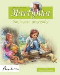 MARTYNKA. NAJLEPSZE PRZYGODY ZBIÓR OPOWIADAŃ
