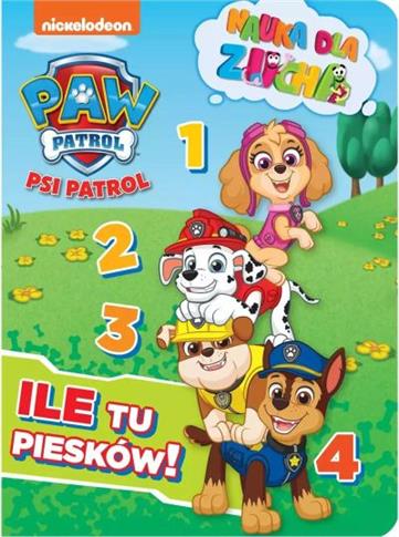 Nauka dla zucha. Psi Patrol. Ile tu piesków!
