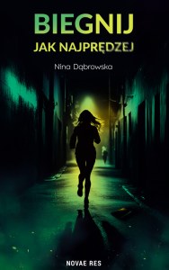 Biegnij jak najprędzej