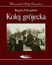 Kolej grójecka Warszawskie Koleje Dojazdowe