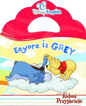 DISNEY ENGLISH EEYORE IS GREY