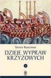 DZIEJE WYPRAW KRZYŻOWYCH TOM II