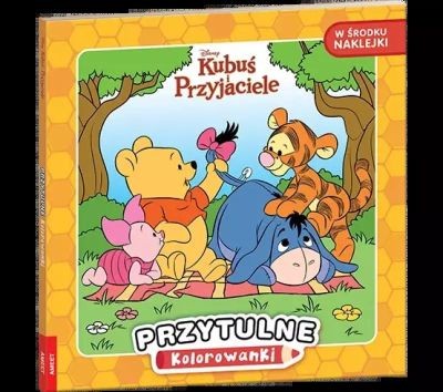 DISNEY KUBUŚ I PRZYJACIELE. PRZYTULNE KOLOROWANKI