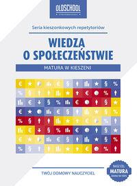 WIEDZA O SPOŁECZEŃSTWIE MATURA W KIESZENI