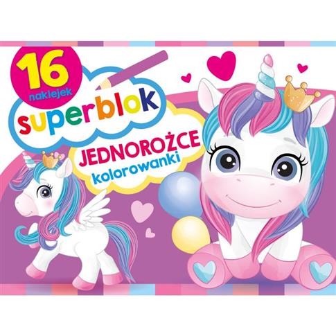 Superblok. Jednorożce