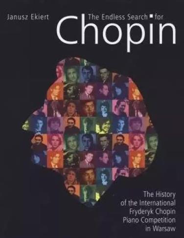 THE ENDLESS SEARCH FOR CHOPIN