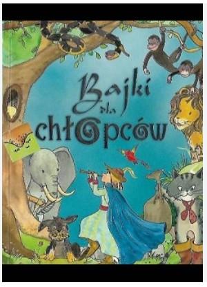BAJKI DLA CHŁOPCÓW