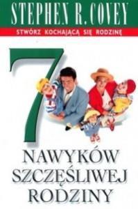 7 NAWYKÓW SZCZĘŚLIWEJ RODZINY