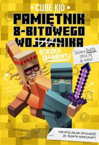PAMIĘTNIK 8-BITOWEGO WOJOWNIKA. TOM 4. ŚCIEŻKA?