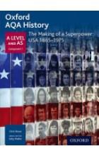 OXFORD AQA HISTORY FOR A LEVEL: THE MAKING OF ?