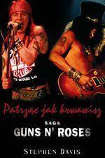 GUNS N ROSES PATRZĄC JAK KRWAWISZ WYD. 5