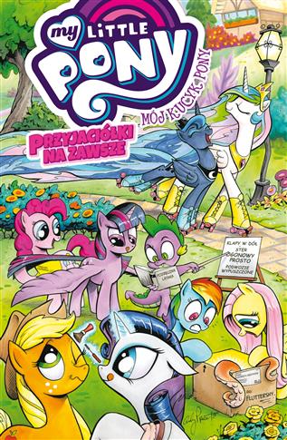 Mój Kucyk Pony. Przyjaciółki na zawsze. Tom 1