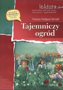 Tajemniczy ogród. Lektura z opracowaniem