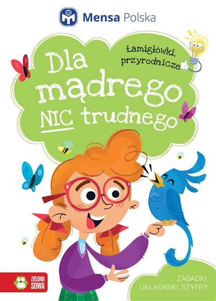 DLA MĄDREGO NIC TRUDNEGO. ŁAMIGŁÓWKI PRZYRODNICZE