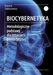 Biocybernetyka metodologiczne podstawy dla inżynierii biomedycznej
