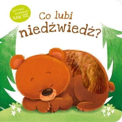 CO LUBI NIEDŹWIEDŹ