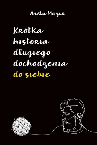 Krótka historia długiego dochodzenia do siebie