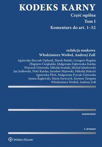 KODEKS KARNY. CZĘŚĆ OGÓLNA. TOM I. KOMENTARZ