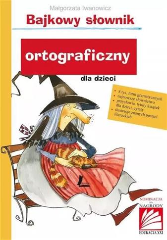BAJKOWY SŁOWNIK ORTOGRAFICZNY DLA DZIECI