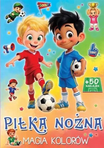 PIŁKA NOŻNA. MAGIA KOLORÓW