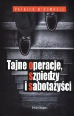 TAJNE OPERACJE, SZPIEDZY I SABOTAŻYŚCI