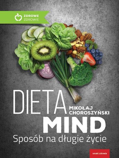 DIETA MIND. SPOSÓB NA DŁUGIE ŻYCIE
