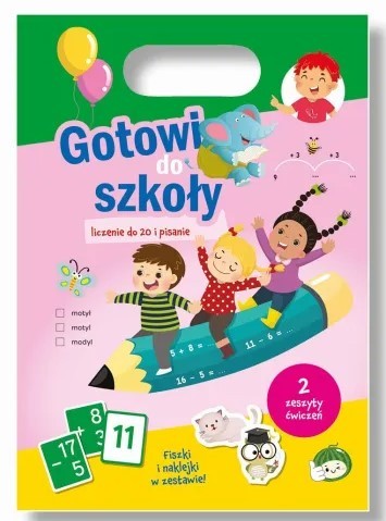 GOTOWI DO SZKOŁY. LICZENIE DO 20 I PISANIE