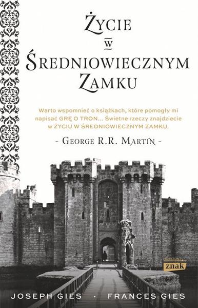 ŻYCIE W ŚREDNIOWIECZNYM ZAMKU