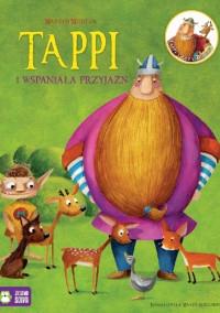 TAPPI. TAPPI I WSPANIAŁA PRZYJAŹŃ CZ.6 9