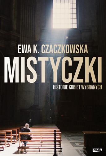 MISTYCZKI. HISTORIE KOBIET WYBRANYCH