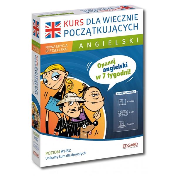 ANGIELSKI. KURS DLA WIECZNIE POCZĄTKUJĄCYCH