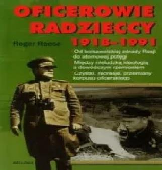 OFICEROWIE RADZIECCY 1918-1991