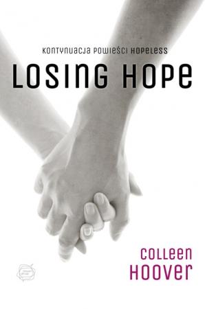 LOSING HOPE