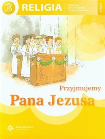 Katechizm SP 3 Przyjmujemy Pana Jezusa NPP
