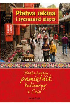 PŁETWA REKINA I SYCZUAŃSKI PIEPRZ