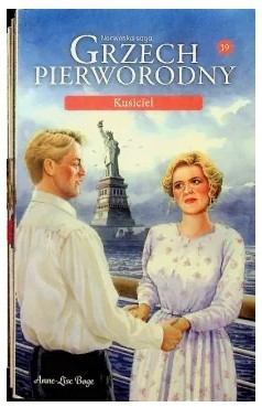 SAGA GRZECH PIERWORODNY TOM 19 KUSICIEL ANNE- LISE