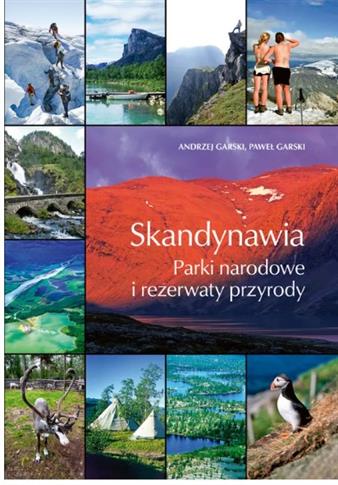 Skandynawia. Parki narodowe i rezerwaty przyrody
