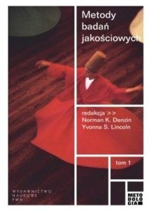 Metody badań jakościowych Tom 1