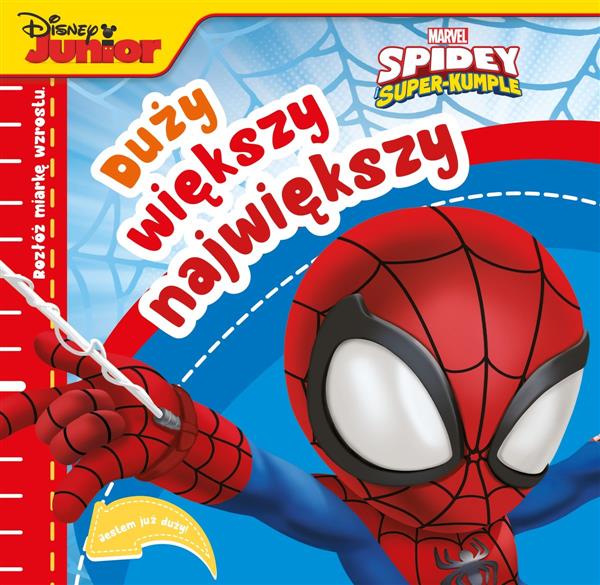 Duży, większy, największy. Marvel Spidey i Super-k