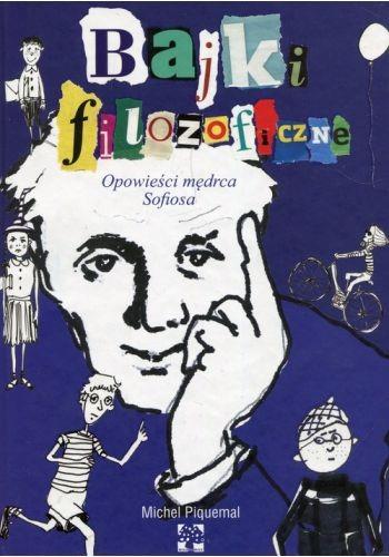 BAJKI FILOZOFICZNE OPOWIEŚCI MĘDRCA SOFIOSA NW