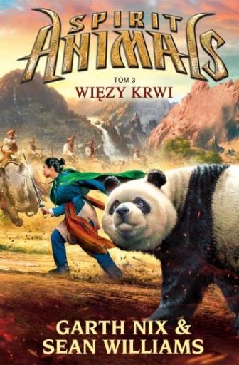 SPIRIT ANIMALS T.3. WIĘZY KRWI.
