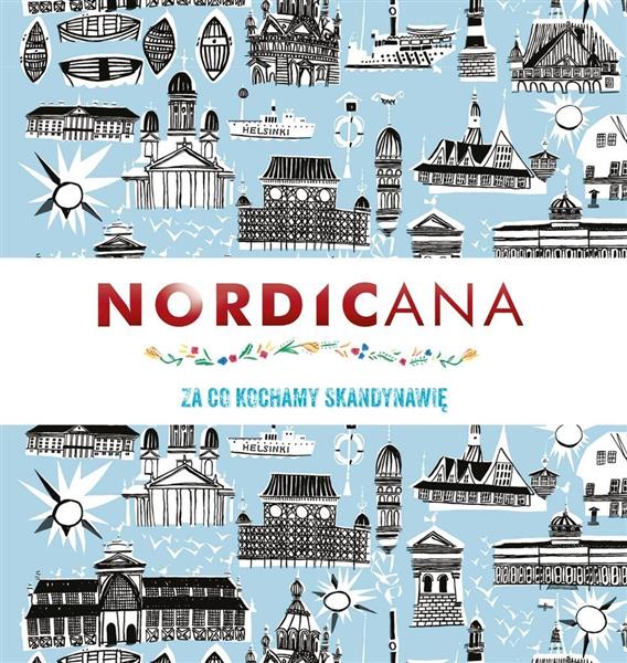NORDICANA ZA CO KOCHAMY SKANDYNAWIĘ