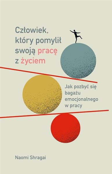 CZŁOWIEK, KTÓRY POMYLIŁ SWOJĄ PRACĘ Z ŻYCIEM.