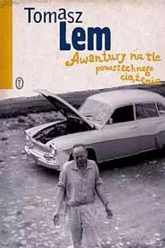 AWANTURY NA TLE POWSZECHNEGO CIĄŻENIA