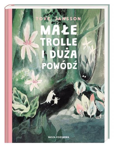 MUMINKI. MAŁE TROLLE I DUŻA POWÓDŹ