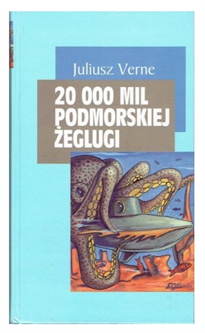 20 000 MIL PODMORSKIEJ ŻEGLUGI JULIUSZ VERNE