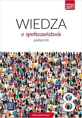 WIEDZA O SPOŁECZEŃSTWIE. PODRĘCZNIK. KLASA 8.