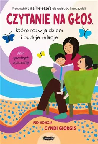 Czytanie na głos, które rozwija dzieci i buduje re