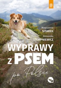Wyprawy z psem. Po Polsce